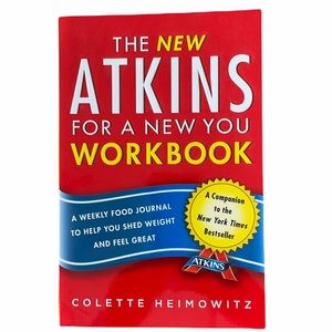 The New Atkins For A New You Workbook